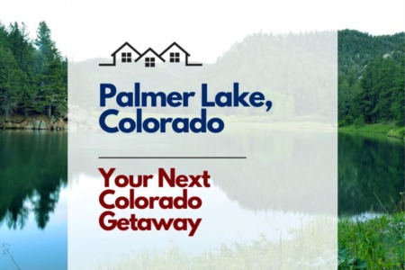 Palmer Lake Uncovered: Your Next Colorado Getaway