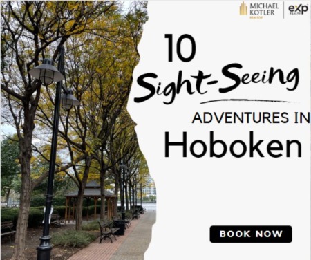 10 Sightseeing Adventures While Visiting Hoboken 2024