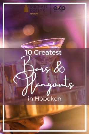 10 Greatest Bars & Hangouts in Hoboken 2024
