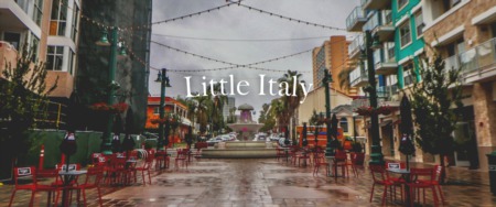 Exploring Little Italy, San Diego: 5 Reasons Why It's a Great Place to Live