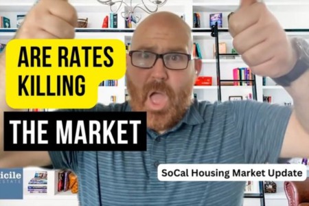Are Rates Killing The Market? - SoCal Housing Market Update