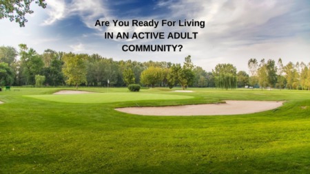 55+ Active Adult Retirement Community Living
