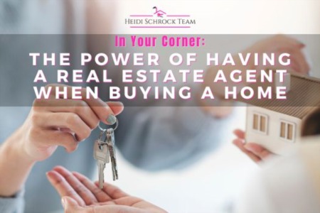 In Your Corner: The Power of Having a Real Estate Agent When Buying a Home