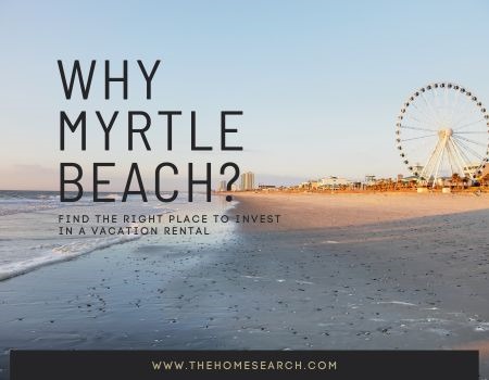 Is Myrtle Beach a Good Place to Buy a Vacation Rental Property?