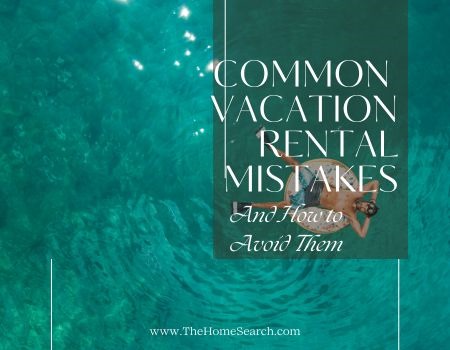 Common Mistakes Owners of Vacation Rentals Make