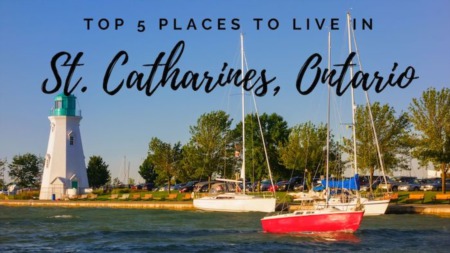 Top 5 Best Places To Live In St. Catharines, Ontario