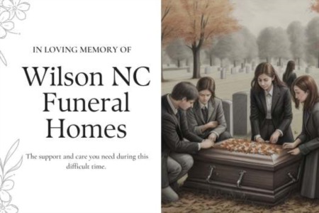Funeral Homes in Wilson NC