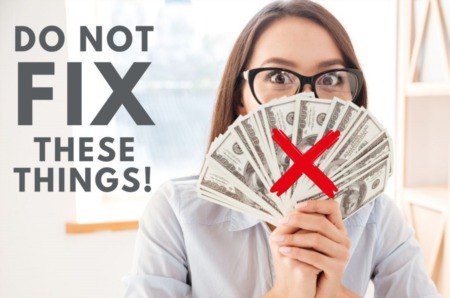 What NOT To Fix When Selling A House