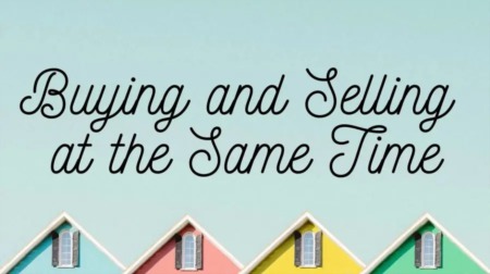 Living in San Jose: Buy & Sell Simultaneously Guide