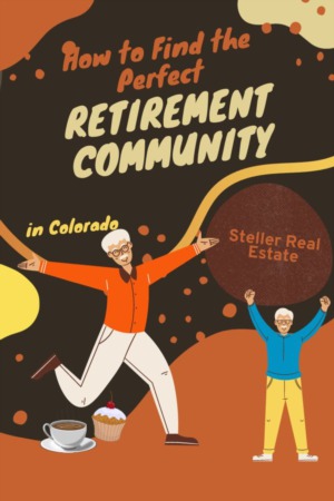 How to Choose the Perfect Retirement Community in Colorado