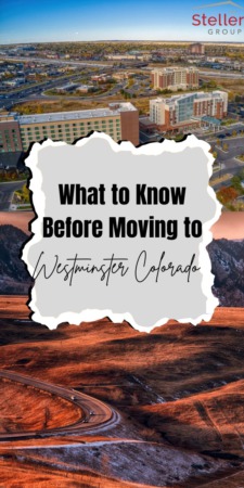 10 Things to Know Before Moving to Westminster Colorado