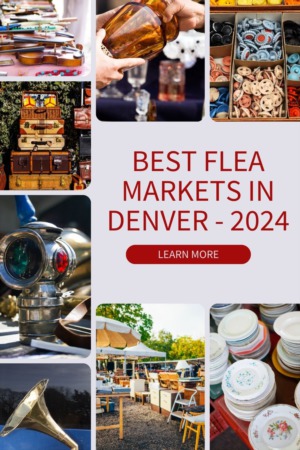Top 5 Flea Markets in Denver, CO to Check Out This Summer 2024