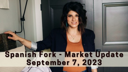 Spanish Fork Market update - September 7, 2023
