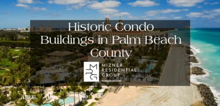 Historic Condo Buildings in Palm Beach County FL: Building Info, Active Listings & More