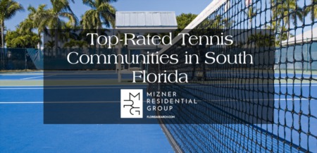 South Florida Communities With Top-Rated Tennis Facilities