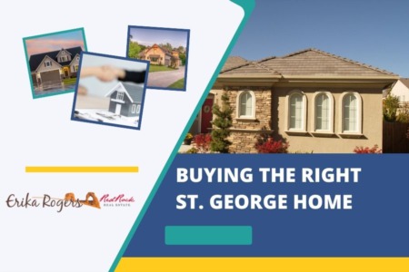 Buying the Right St. George Home