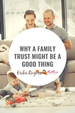 Why a Family Trust Might Be a Good Thing