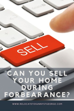 Can You Sell Your Home During Forbearance?