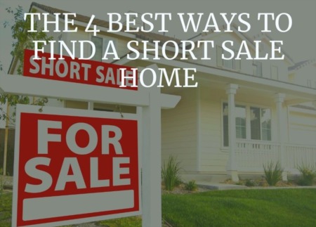 The 4 Best Ways to Find a Short Sale Home
