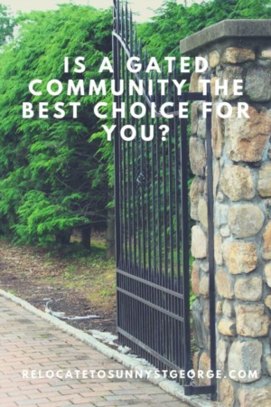 Is a Gated Community the Best Choice for You?
