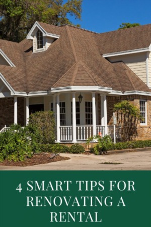 4 Smart Tips for Renovating a Rental
