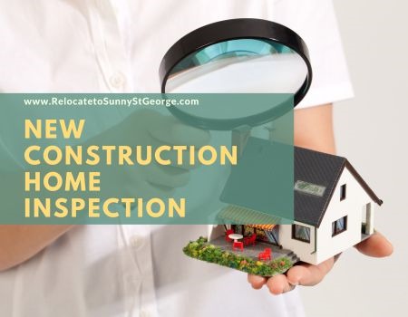 Why You Need a Home Inspection When Buying a New Construction Home in St. George