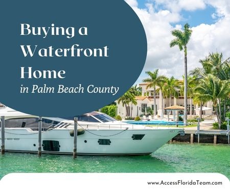 The Best Places to Buy a Waterfront Home in Palm Beach County