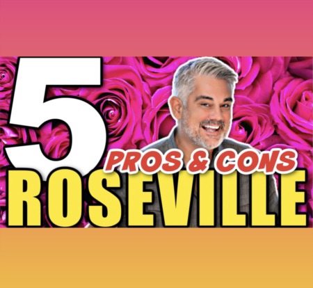 5 Pros and Cons of Roseville CA