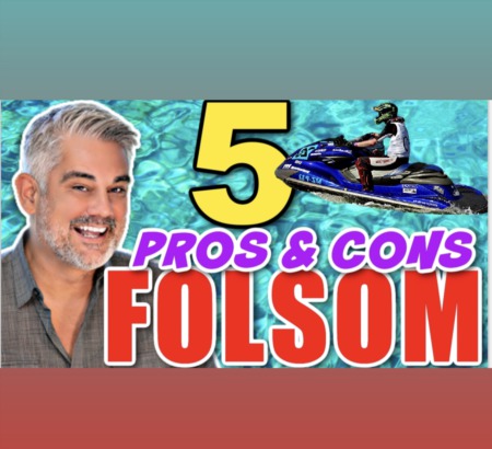 5 Pros and Cons of Living in Folsom California