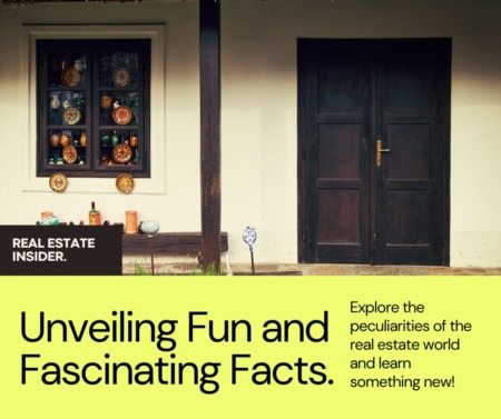 Unveiling the Quirky Side of Real Estate: Fun and Fascinating Facts You Didn't Know!