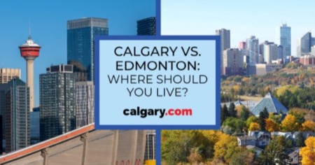 Calgary vs. Edmonton AB: 7 Things to Know BEFORE Moving