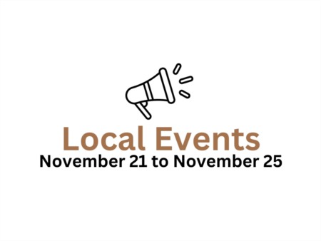 Local Events from November 21 to 25, 2023