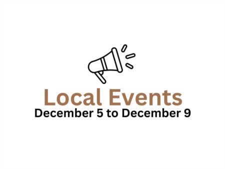 Local Events from December 5 to 9, 2023