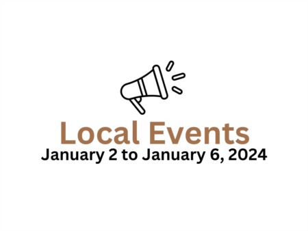 Local Events from January 2 to 6, 2024