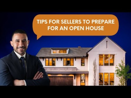 Tips for Home Sellers to Prepare for an Open House
