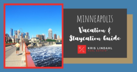 12 Ways to Make the Most of a Minneapolis Vacation & Staycation