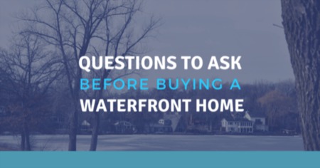 Waterfront Home Buying Guide: 7 Questions to Ask First