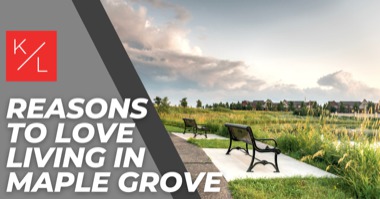 Discover Maple Grove: 8 Reasons to Love Living in Maple Grove