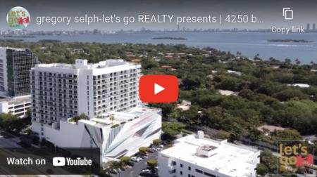 gregory selph-let's go REALTY presents | 4250 biscayne blvd #1203 | miami FL 33137
