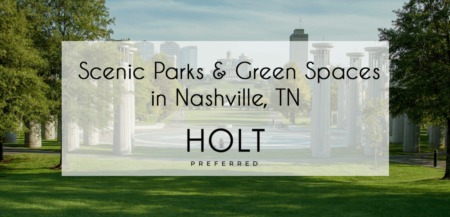 Exploring the Most Scenic Parks in Nashville TN