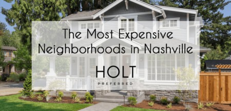 The Most Expensive Neighborhoods in Nashville, TN 