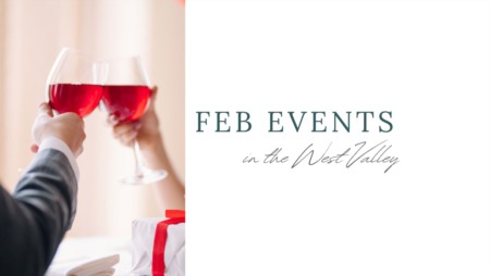 West Valley February Events