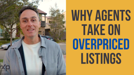 How Our Industry Operates: Why do agents take on overpriced listings?