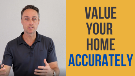 How To Value Your Home Accurately