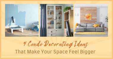 4 Condo Decorating Ideas That Save Space & Look Great