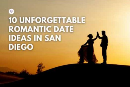Love in Full Bloom: 10 Unforgettable Romantic Date Ideas in San Diego