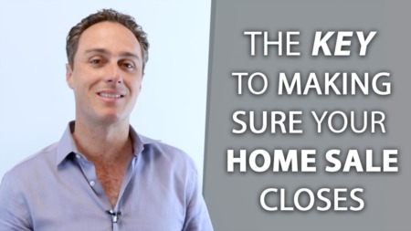 How to Make Sure Your Home Sale Closes