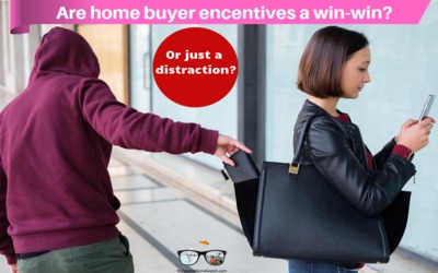 Are home buyer incentives a win-win or just a distraction?