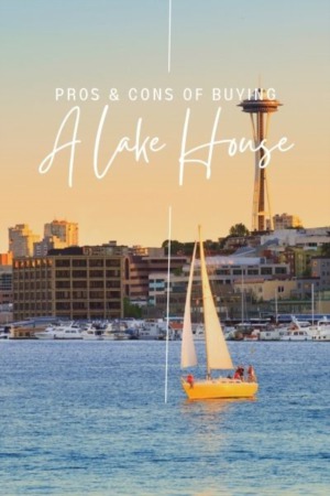 Pros and Cons of Buying a Lake House