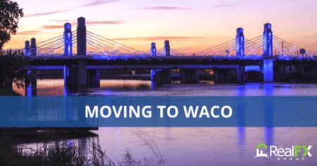 Moving to Waco, Texas: 10 Reasons to Love Living in Waco 